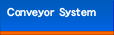 Conveyor System