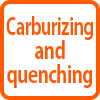 Carburizing and quenching