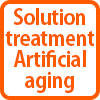 Solution treatment Artificial aging